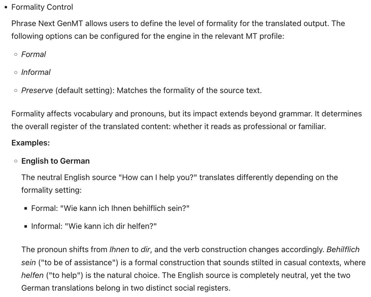 Phrase-Hilfe zu Next GenMT: Förmlichkeit Formal, Informal oder Preserve; Beispiel „How can I help you?“ wird zu „Wie kann ich Ihnen behilflich sein?“ oder „Wie kann ich dir helfen?“ Phrase-Hilfe zu Next GenMT: Förmlichkeit Formal, Informal oder Preserve; Beispiel „How can I help you?“ wird zu „Wie kann ich Ihnen behilflich sein?“ oder „Wie kann ich dir helfen?“