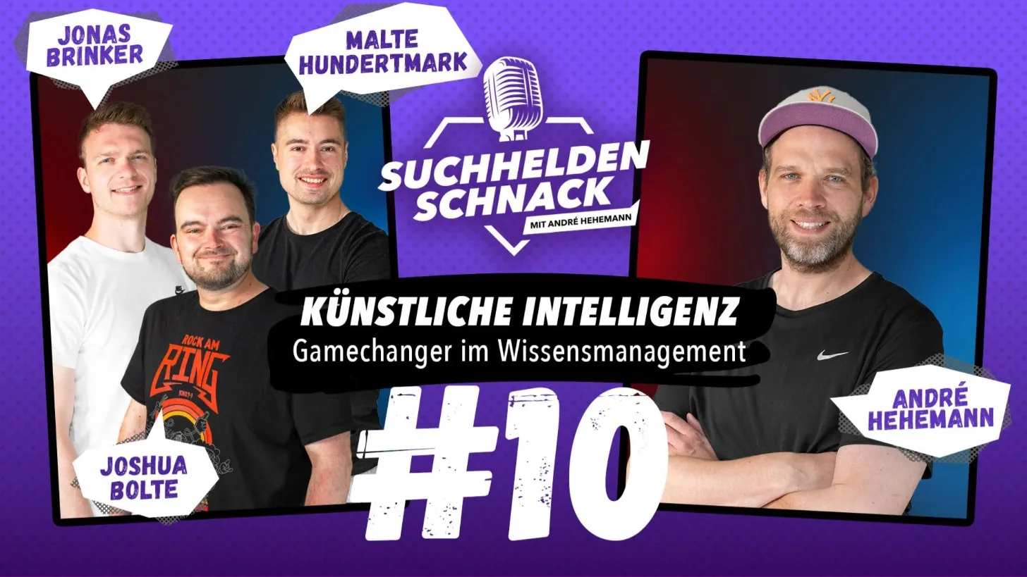 Suchhelden Schnack 10: Künstliche Intelligenz – Gamechanger im Wissensmanagement