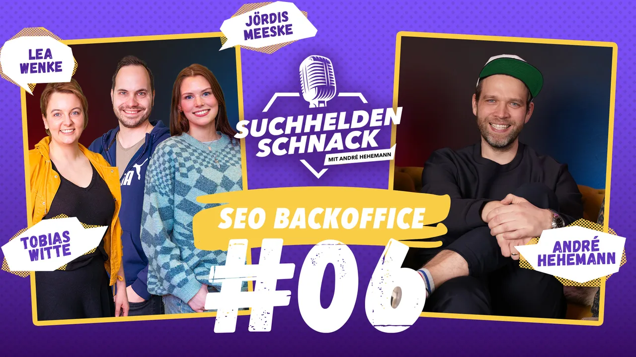 Suchhelden Schnack: Backoffice – Behind the Rankings