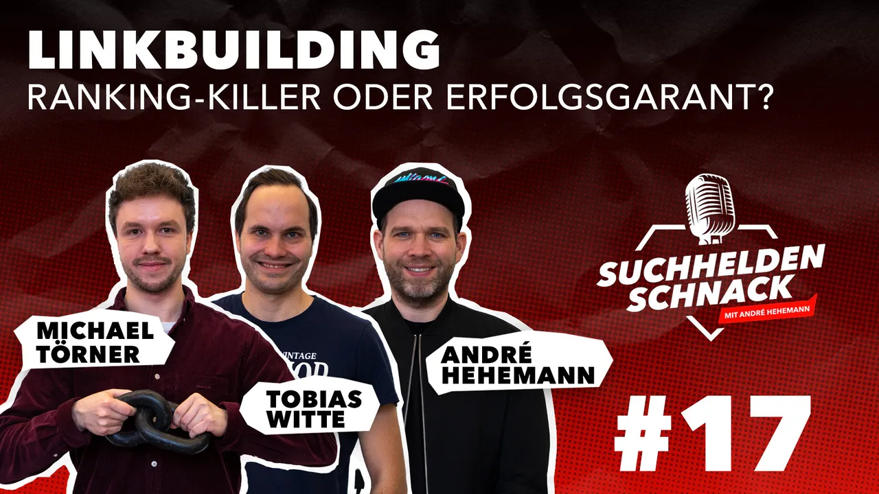 Suchhelden Schnack: Linkbuilding-Strategien Podcast